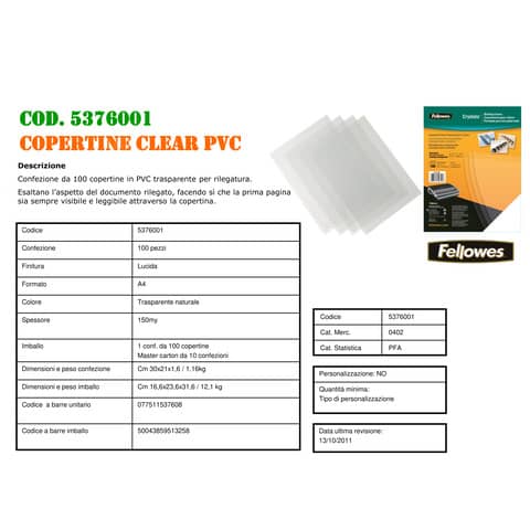 Copertine per rilegatrici FELLOWES Clear PVC A4 150my conf.100 pz - 5376001